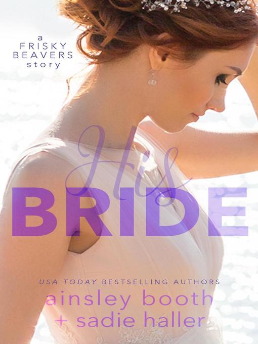 Title details for His Bride by Ainsley Booth - Available